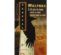 MALPHAS V 03 (POCHE) CE QUI SE PASSE DANS LA CAVE RESTE DANS LA