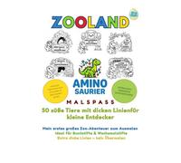 Malspaß mit dem AminoSaurier - Mein erstes großes Zoo-Abenteuer: Das süße Malbuch für Kinder ab 2 Jahren mit 50 Tiermotiven, extradicken Linien und Tiernamen zum Buchstaben lernen