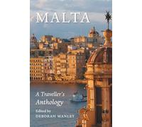 Malta: A Traveller's Anthology