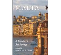 Malta: A Traveller's Anthology