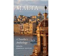 Malta: A Traveller's Anthology
