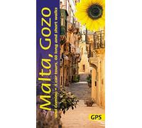 Malta, Gozo and Comino Walking Guide: 60 long and short walks with detailed maps and GPS; 3 car tours with pull-out map (Sunflower Landscapes) (Sunflower Guides)