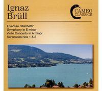 Malta Philar Orc/Hoffmann - Ignaz Br?ll: Overture 'Macbeth' Symphony in E minor, Violin Concerto in A minor, Serenades Nos 1 & 2