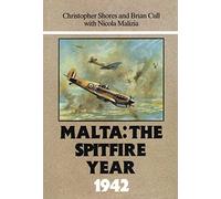 Malta: The Spitfire Year, 1942