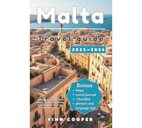 Malta Travel Guide 2025-2026: Uncover the Islands' Deep History, Breathtaking Shores, and Secret Treasures of the Mediterranean