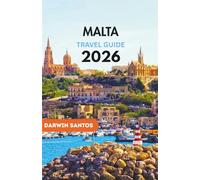 MALTA Travel Guide 2026: An Engaging Perspective on the Island’s Timeless Heritage, Maritime Legacies, Culinary Riches, and Contemporary Mediterranean Charms