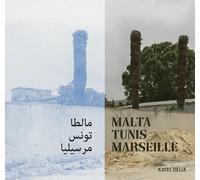 Malta - Tunis - Marseille