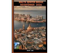 MALTA WINTER BREAK REISEFÜHRER 2026