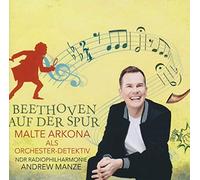 Malte Arkona - Orchester-Detektive: Beethoven auf der Spur!