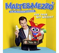 Malte & Mezzo - Malte & Mezzo-auf Tour mit Mozart