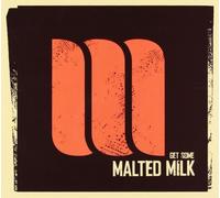 MALTED MILK - GET SOME MALTED MILK CD NEW