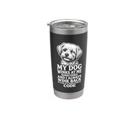 Maltese Dog My Dog Winks Secret Code Stainless Steel Insulated Tumbler
