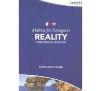 Maltese for Foreigners - Reality: A Bilingual Maltese-English Reader