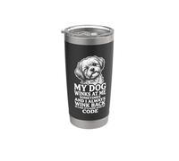 Maltese Shih tzu My Dog Winks Secret Code Stainless Steel Insulated Tumbler