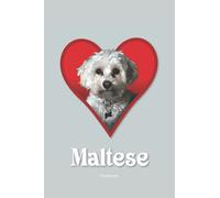 Maltese Terrier Notebook/Journal: Maltese Composition Notebook/Journal - 120 Ruled Pages (6” x 9”)