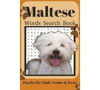 Maltese Word Search Book: Fun Word Search Puzzles for Maltese Lovers | Relaxing Brain Games for Adults & Seniors | 6x9 Inches | 110 Pages | 50+ Puzzles | Solutions Included