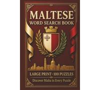 Maltese Word Search Book: Large Print Book With 100 Puzzles On Valletta, Maltese Islands, Historic Fortifications, And Ancient Temples (Language Series)