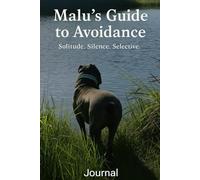 Malu's Guide to Avoidance: Solitude Silence Selective