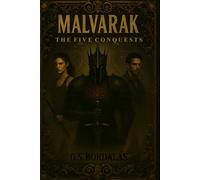 MALVARAK: THE FIVE CONQUESTS
