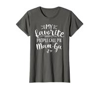 Mam-gu My Favorite People Call Me Mam-gu Grandma Mam-gu T-Shirt