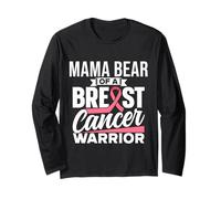 Mama Bear of A Breast Cancer Warrior Support Breast Cancer Long Sleeve T-Shirt