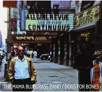 Mama Bluegrass Band the - Dogs for Bones