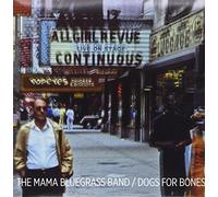 Mama Bluegrass Band the - Dogs for Bones [VINYL]