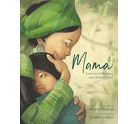 Mama by Hélène Delforge (author), Quentin Gréban (illustrator), Polly Lawson ...