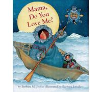 Mama Do You Love Me?: (Books about Mother's Love, Mama and Baby Forever Book)