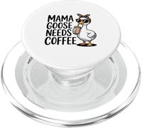 Mama Goose Needs Coffee Life Caffeine Lover For Mother's Day PopSockets PopGrip for MagSafe
