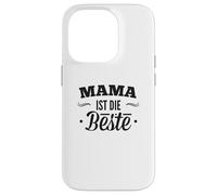 Mama Ist Die Beste - Für die beste Mutter zum Mother's Day Case for iPhone 14 Pro