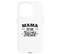 Mama Ist Die Beste - Für die beste Mutter zum Mother's Day Case for iPhone 15 Pro