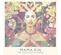 MAMA KIN: The MAGICIAN'S DAUGHTER - CD
