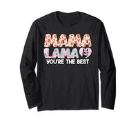 Mama LAMA You're The Best Funny Expecting Mother Long Sleeve T-Shirt