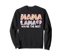 MAMA LAMA YOU'RE THE BEST Funny Expecting Mother Sweatshirt