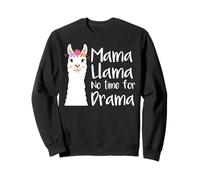Mama Llama No Time For Drama Family Cute Womens Sweatshirt