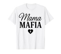 Mama Mafia T Shirt for Moms Funny Protective Mom Life Value Graphic T-Shirt