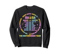 Mama Makes It All Happen The Mother Tour Epic Mother Day Sweatshirt