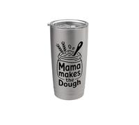Mama Makes The Dough Artisan Bread Stainless Steel Insulated Tumbler