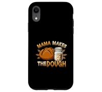 Mama Makes The Dough Sourdough Baker Bread Case for iPhone XR