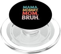 Mama Mommy Mom Bruh Funny Saying Sarcastic PopSockets PopGrip for MagSafe