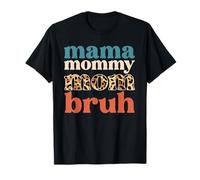 Mama Mommy Mom Bruh Mother's Day Leopard Mom Graphic Mother T-Shirt