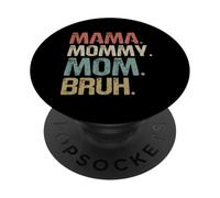 Mama Mommy Mom Bruh Mother's Day Retro Mom Graphic Mother PopSockets Adhesive PopGrip