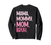 Mama Mommy Mom Bruh Vintage Mother's Day Mom Retro Mother Sweatshirt