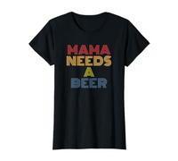 Mama Needs a Beer Drinking Party T-Shirt