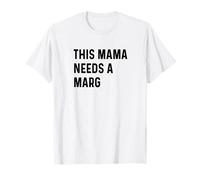 Mama Needs a Marg Margs Funny Vacation Travel Cancun Party T-Shirt
