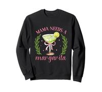 Mama Needs A Margarita Club Sweatshirt