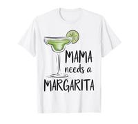Mama Needs a Margarita Mamacita Drinking Mothers Day T-Shirt