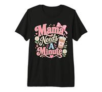 Mama Needs A Minute Groovy Coffee Lover Mom Premium T-Shirt
