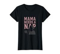 Mama Needs A Nap Funny Mom Coffee novelty T-Shirt